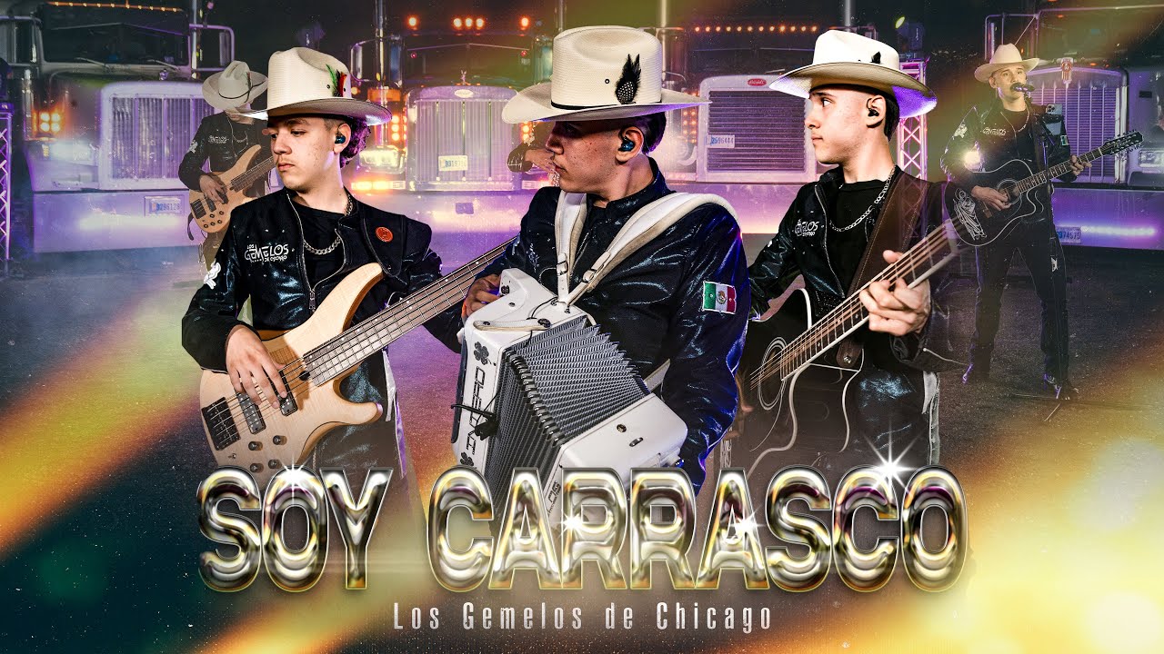 Los Gemelos De Chicago - Soy Carrasco (Official Video)