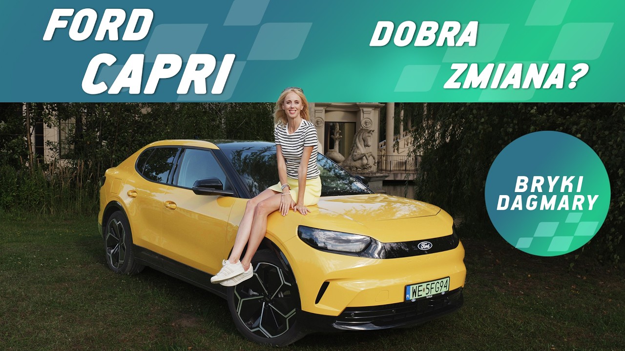 Ford Capri wr&oacute;cił. Dobra zmiana? Test PL Bryki Dagmary