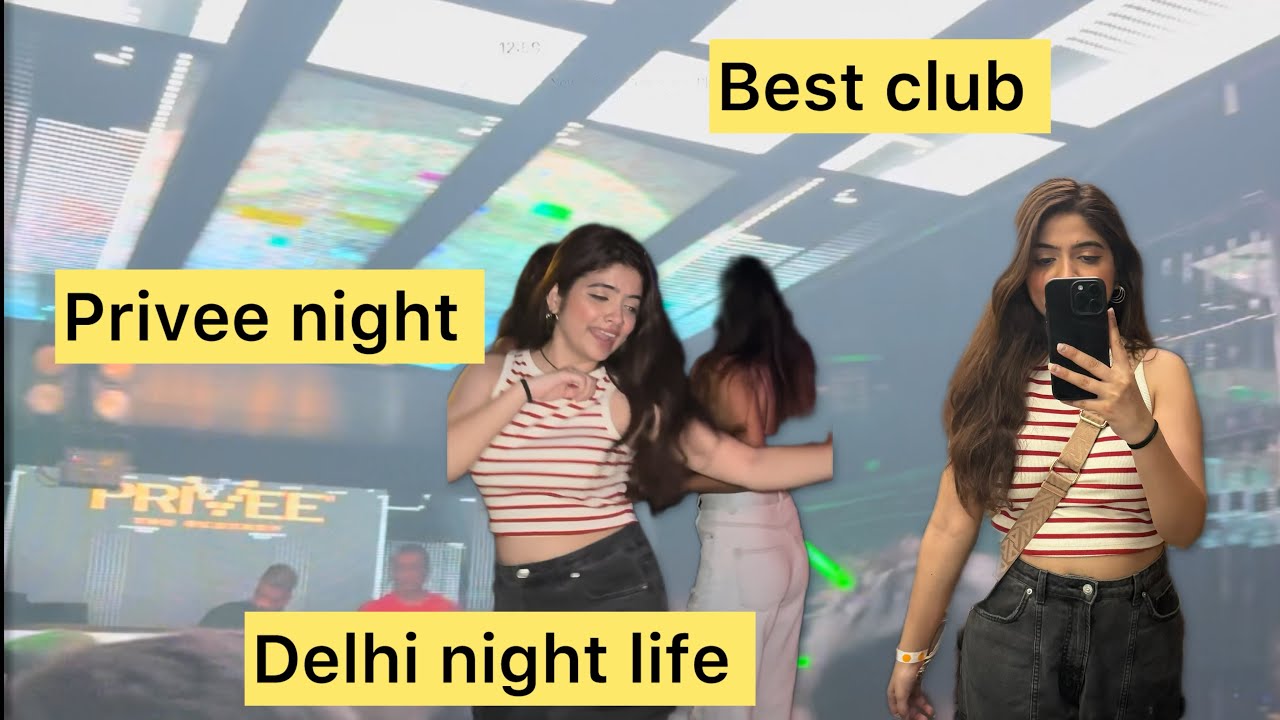 Privee night || Delhi nightlife || best clubbing in Delhi | Privee Night Club | CP Delhi