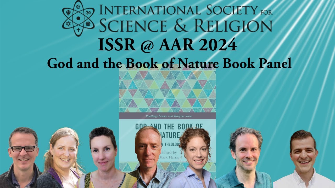 ISSR@AAR - God and the Book of Nature Panel