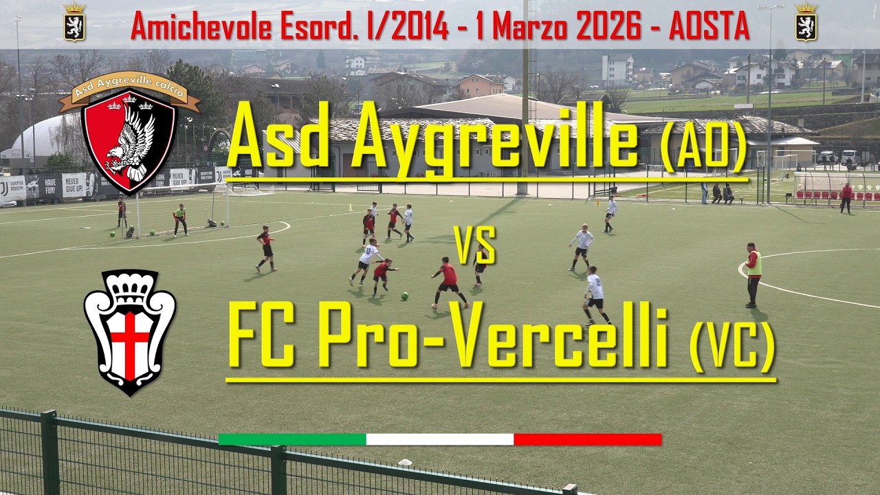 01/03/26 Gressan(AO): Amichevole Quad. Cat.Esord.I U12-2014: Aygreville(AO) vs Pro-Vercelli(VC), 0-4