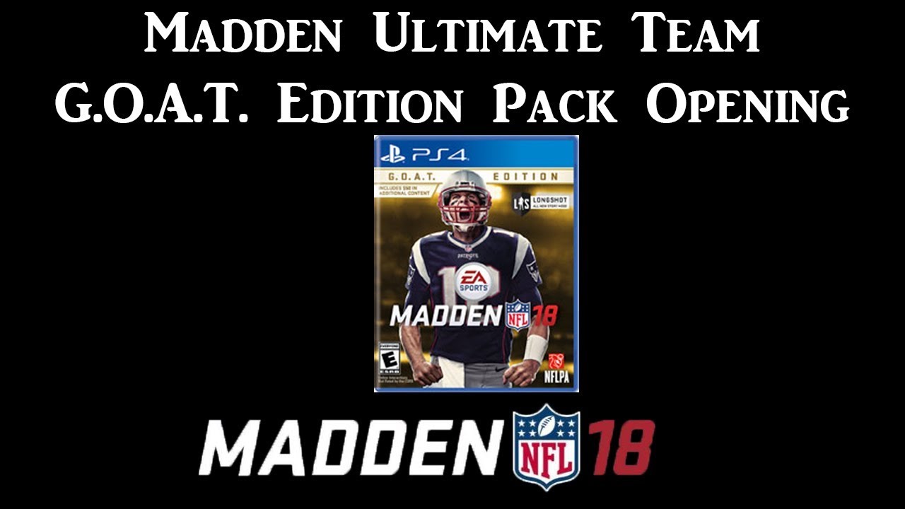Madden 18 G.O.A.T. Edition Pack Opening