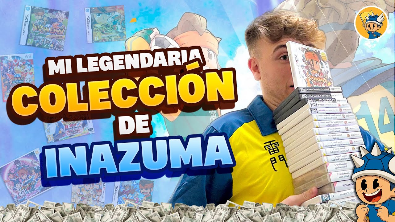 No te creer&aacute;s mi LEGENDARIA COLECCI&Oacute;N de INAZUMA ELEVEN