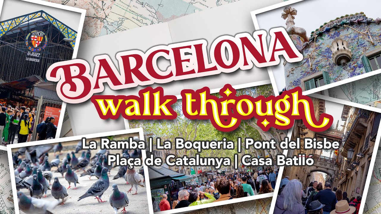 Barcelona Walk Guide: La Rambla, La Boqueria, Pont del Bisbe, Plaça Catalunya & Casa Batlló