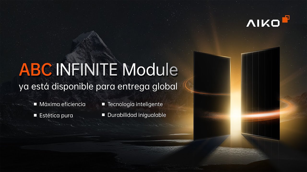 ¡Descubre la nueva Generación 3 de paneles solares Aiko Solar!