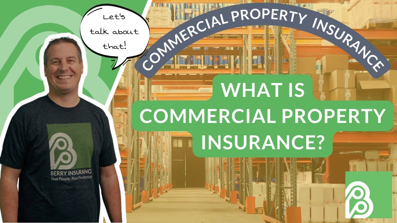 What is Commercial Property Insurance?