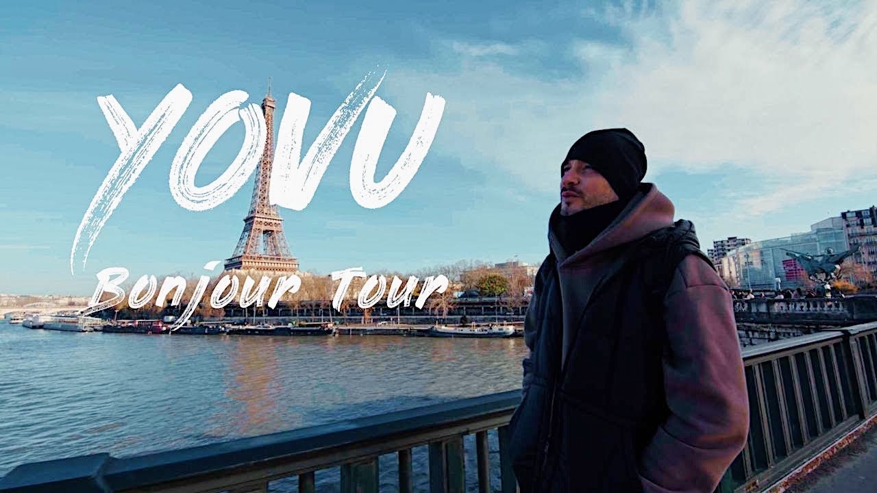 YOVU - Bonjour Tour (Official Music Video) 2024