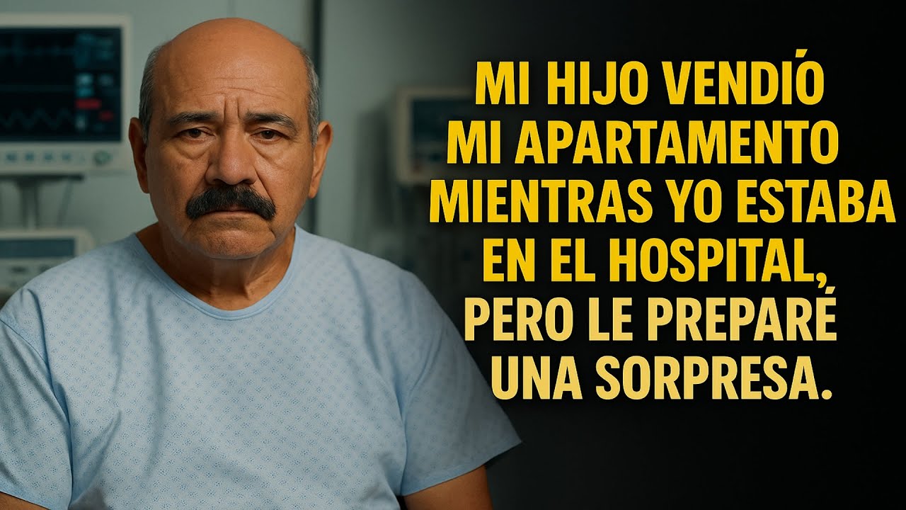 Mi hijo vendió mi apartamento mientras yo estaba en el hospital, pero le preparé una sorpresa.