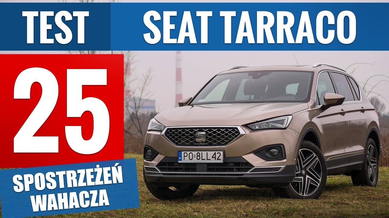 Seat Tarraco 2.0 TDI 190 KM DSG Xcellence (2020) - TEST PL
