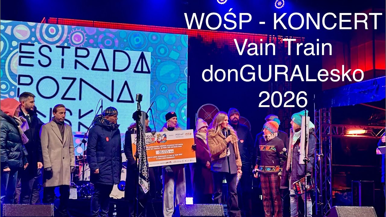 KONCERT donGURALesko, Vain Train - Wielka Orkiestra Świątecznej Pomocy Poznań MPT - 25 stycznia 2026