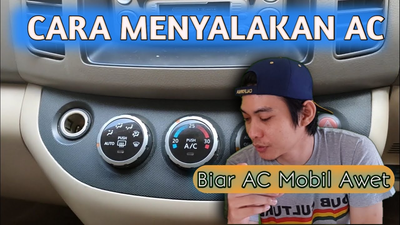 Menyalakan AC Mobil yang benar, betul?