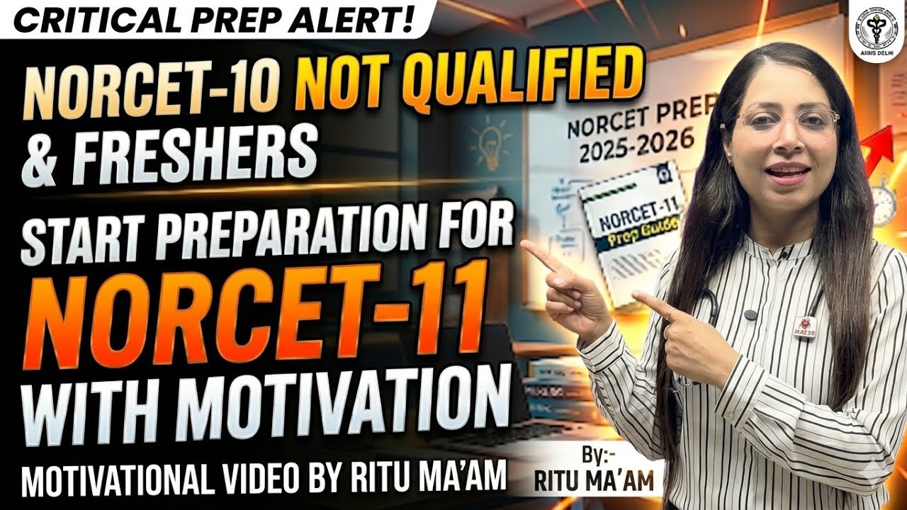 NORCET-10 not Qualified || FRESHERS || START NORCET-11 PREPARATION With FULL MOTIVATION 💪🏻#norcet