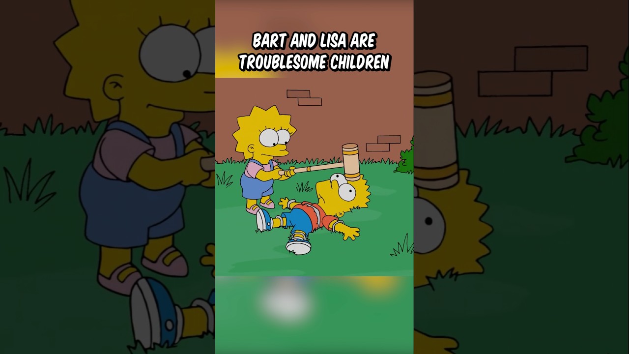 Bart and Lisa are troublesome children