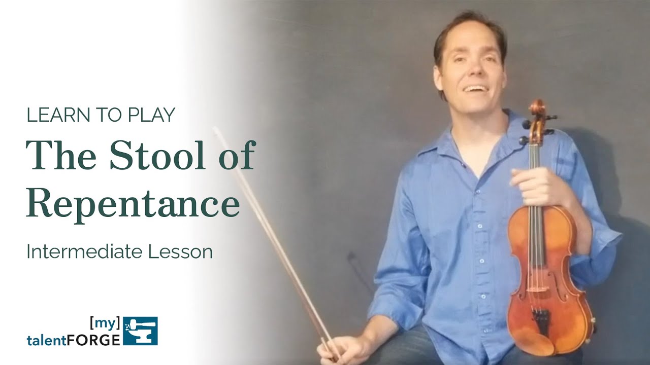 The Stool of Repentance - Intermediate Fiddle Lesson