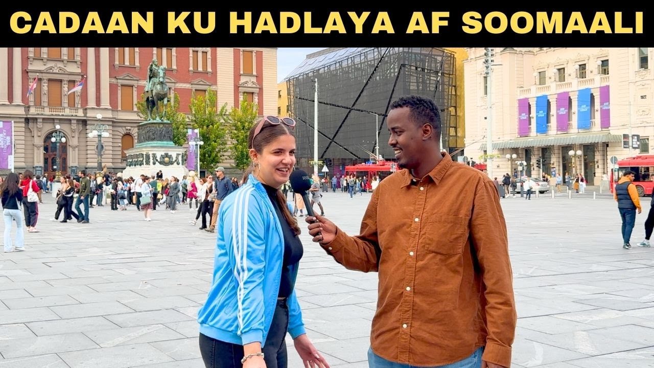 Safarkaygii Serbia 🇷🇸  || Gabar cadaan ah oo afsoomaali ku hadlaysa