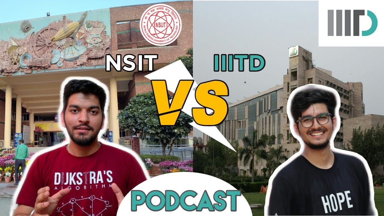 NSUT vs IIITD Podcast  ||  Candid Discussion 2020  ||  which is the BEST ??