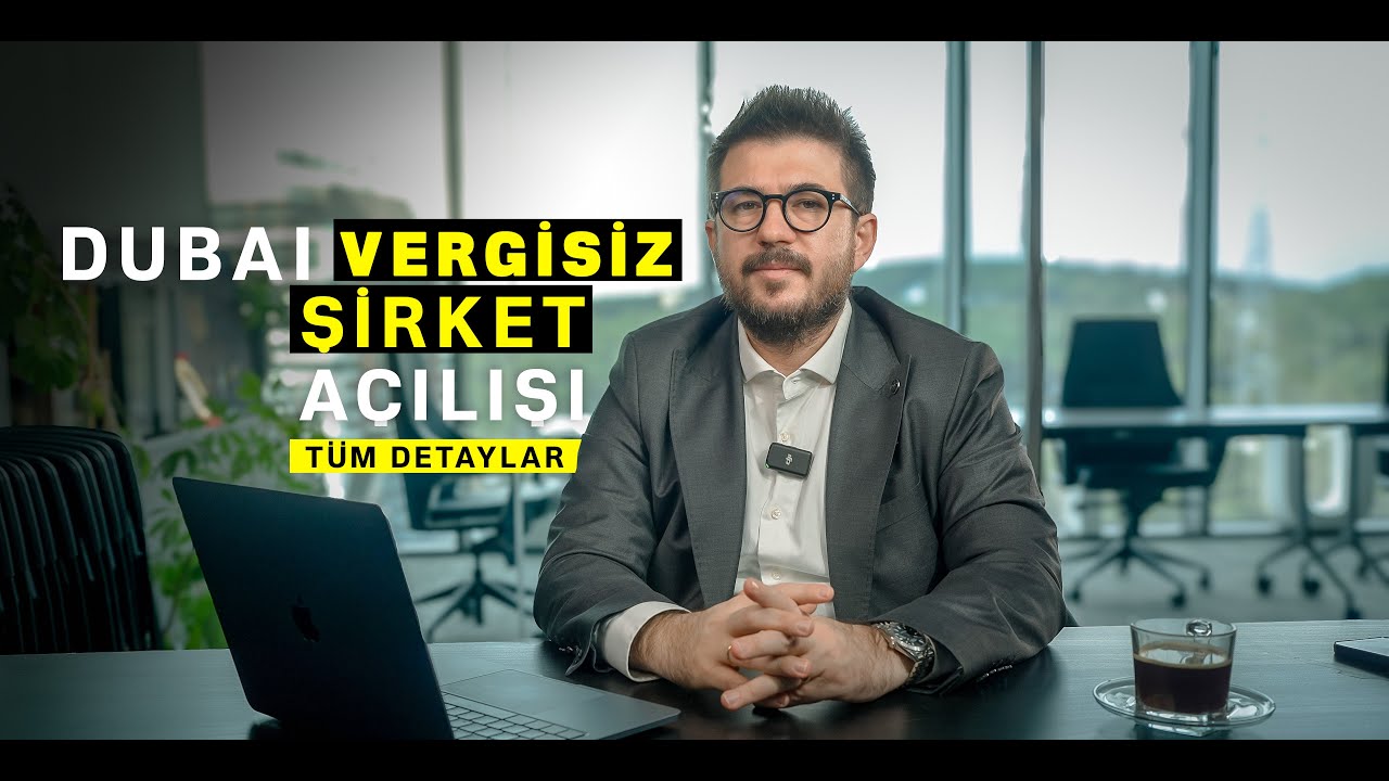 Dubai'de Şirket Açmanın Tüm Detayları | Free Zone - Mainland - Offshore Şirketleri