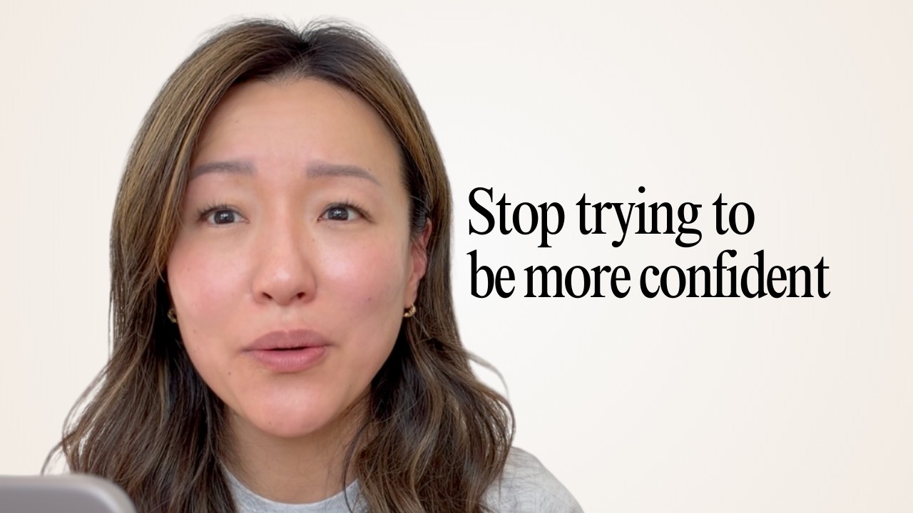 Stop Trying to Be More Confident (Do This Instead)