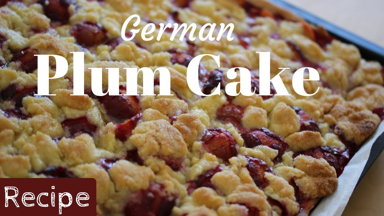 German Plum Cake | Easy Recipe