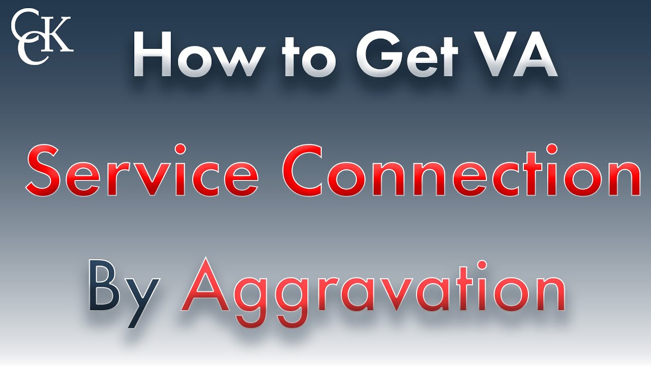 VA Service Connection by Aggravation