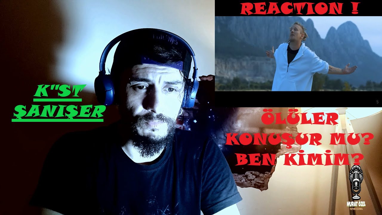 K''st - ÖLÜLER KONUŞUR MU? | ŞANIŞER - BEN KİMİM? Metal Solistinden Analiz, Yorum (REACTION) !