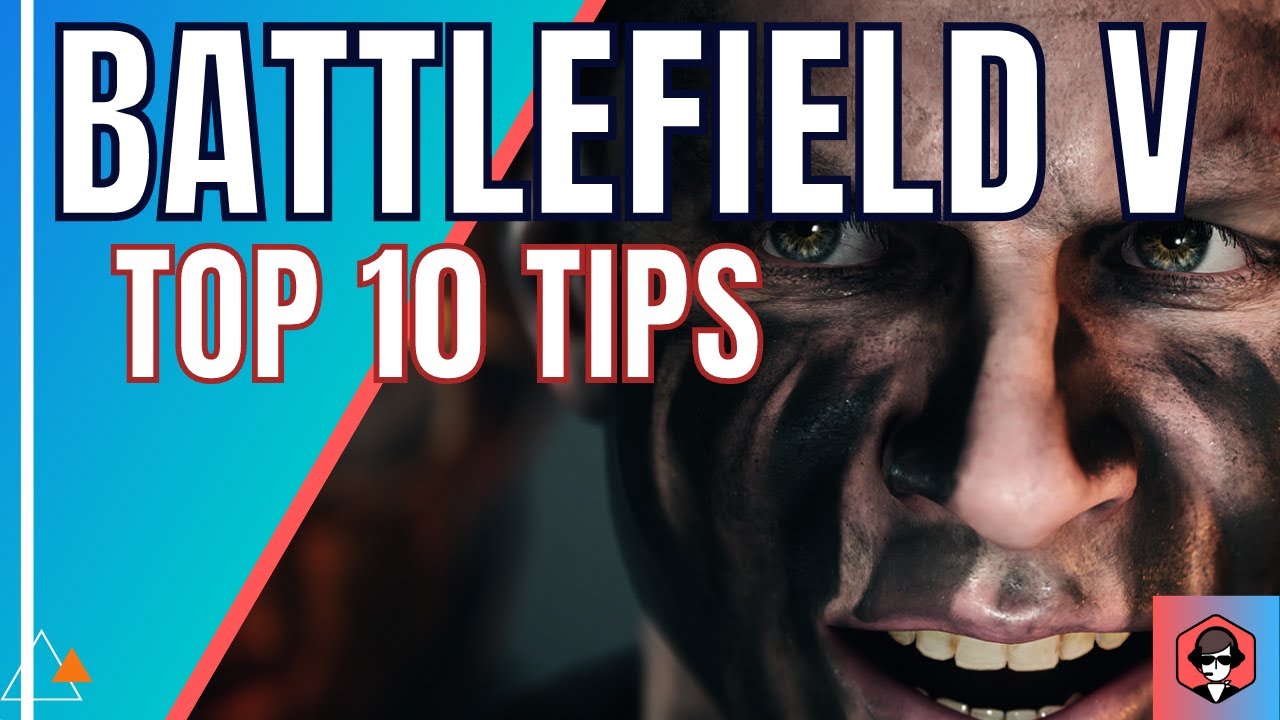 Top 10 Tips Battlefield 5 - How to Improve at Battlefield V (2020)