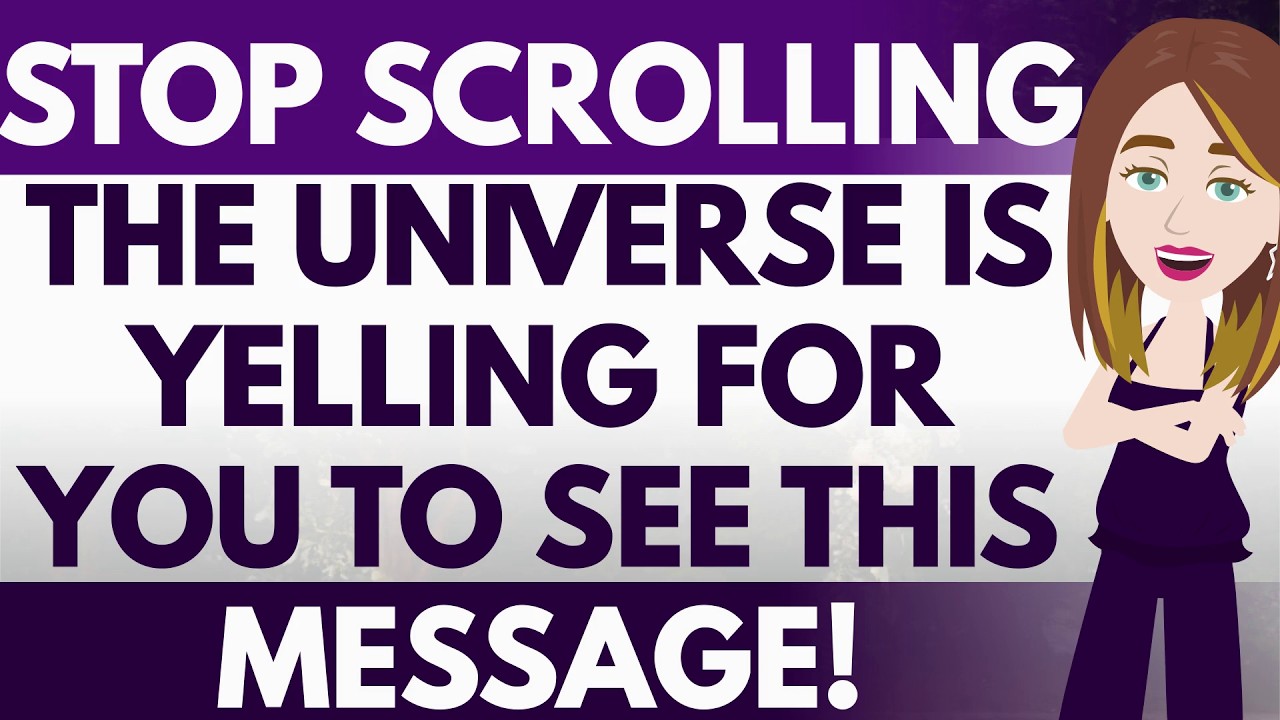 STOP SCROLLING THE UNIVERSE IS YELLING FOR YOU TO SEE THIS MESSAGE! ABRAHAM HICKS