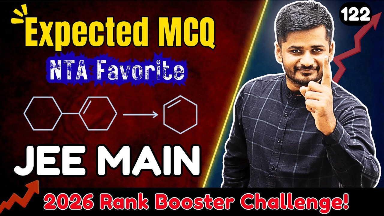 🔥Expected MCQ | JEE MAIN Rank Booster | 1 Mcq = Multiple Concepts| Day-122| By IITian Teacher