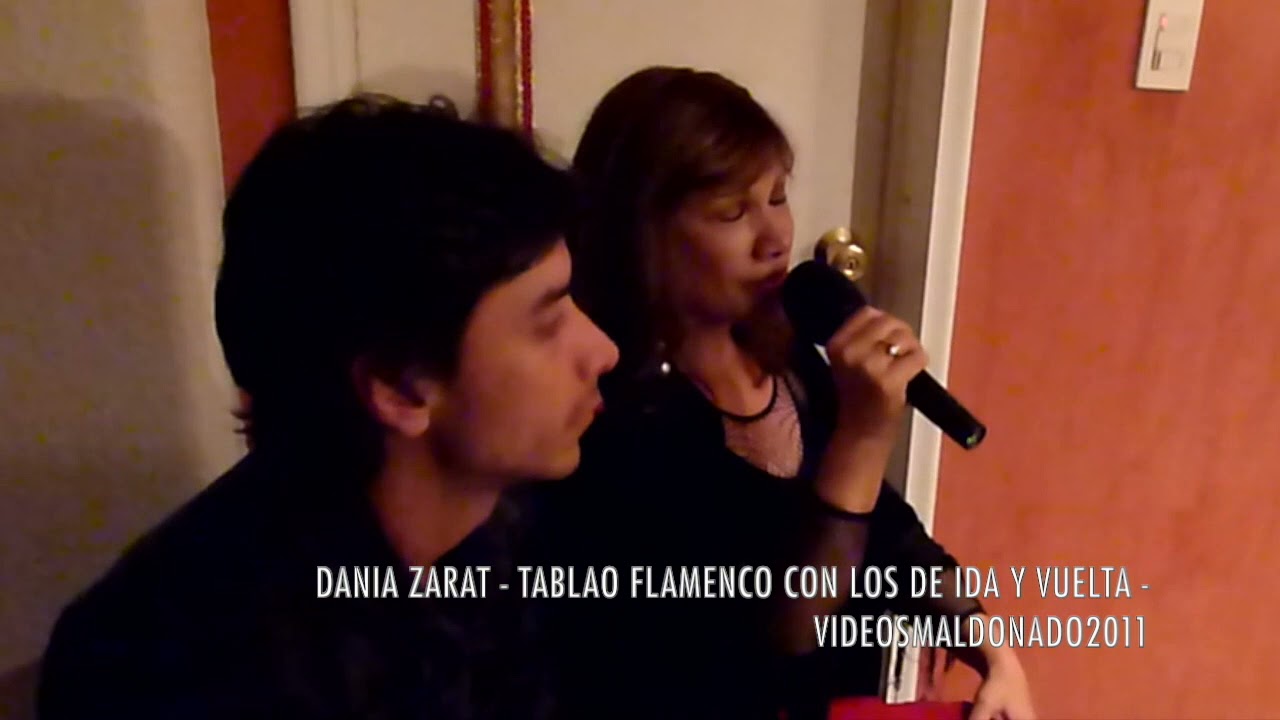 DANIA ZARAT - TABLAO FLAMENCO - CON  LOS DE IDA Y VUELTA - BAILAOR DIEGO - VIDEOSMALDONADO2011