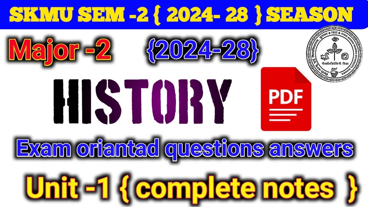 SEM 2 History Major 2 Unit 1 Important Questions Answers | Most Repeated | 2024–28