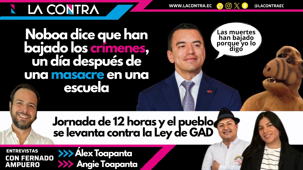 🔴NOBOA MIENTE SOBRE LOS CR!MENES || GOBIERNO PROPONE JORNADAS LABORALES DE HASTA 12 HORAS