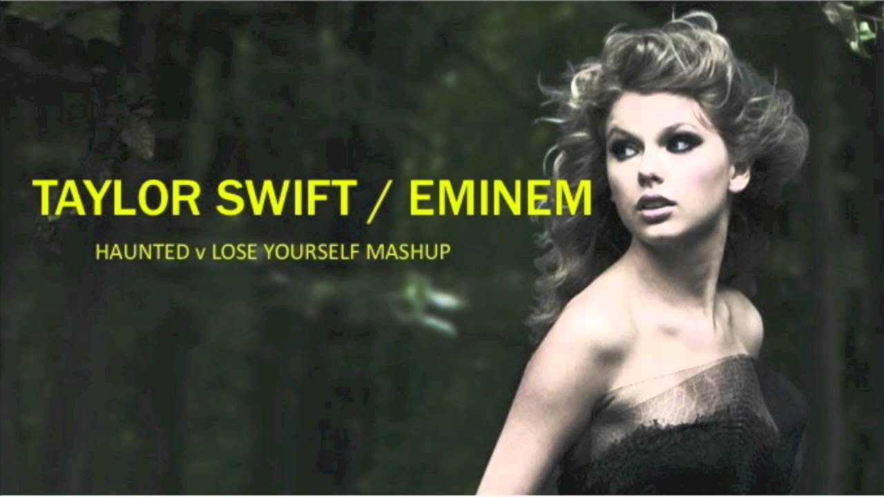 Taylor Swift ft Eminem - Haunted v Lose Yourself Hip Hop Mashup