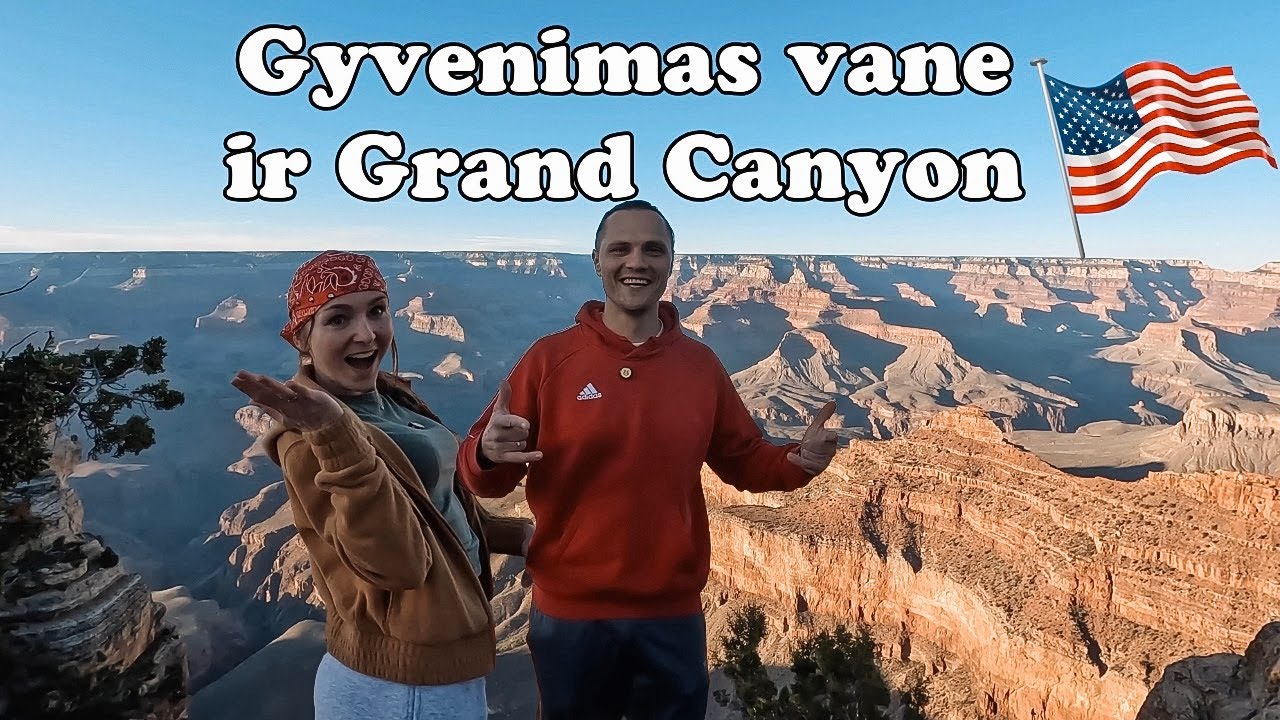 USA: Gyvenimas vane ir Grand Canyon‘as