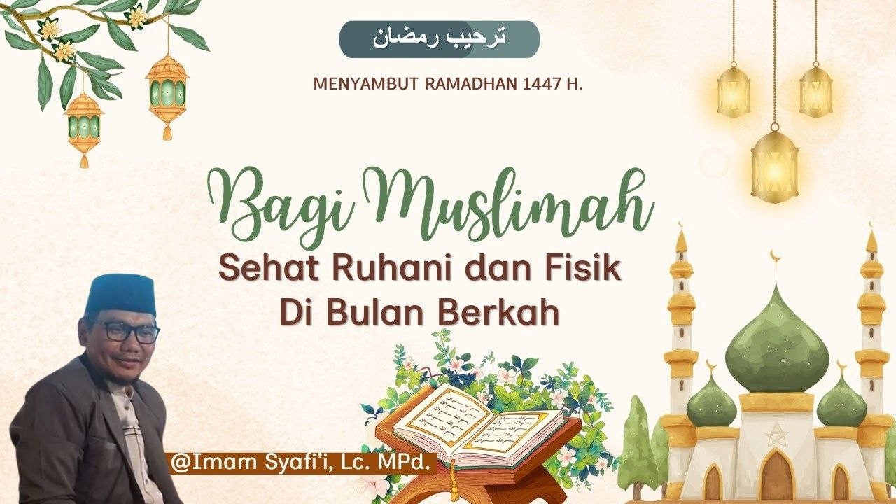 Sambut Ramadhan dengan Sehat Ruhani & Jasmani