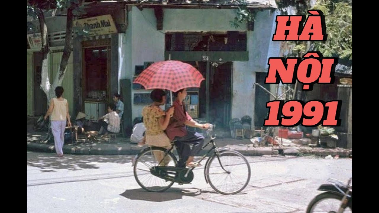 Hà Nội năm 1991 – Dấu ấn của một thời bình dị và sâu lắng