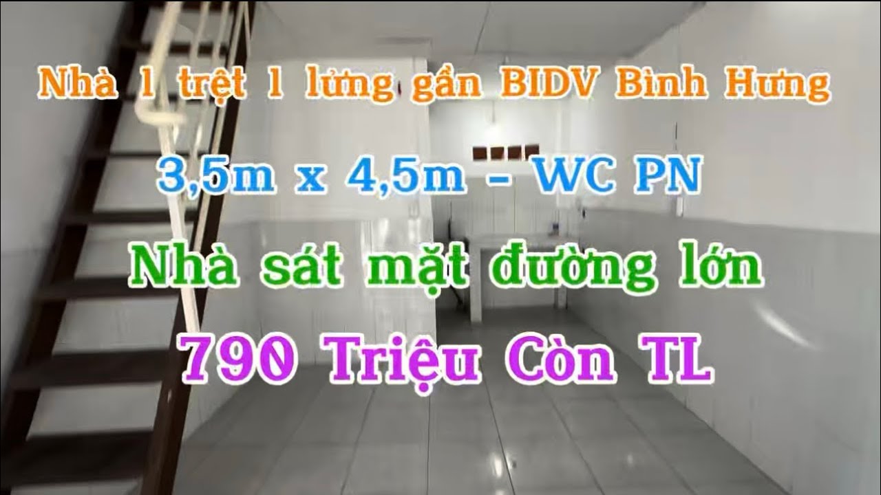 🏠🔶 Nhà 1 trệt 1 lửng gần BIDV Bình Hưng chưa đến 1 tỷ !!! - Giá 790 Triệu còn TL 🔶🏠