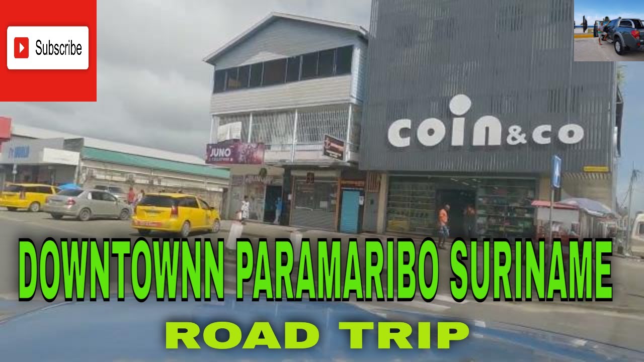 Road travel downtown Paramaribo Suriname (Official Video)