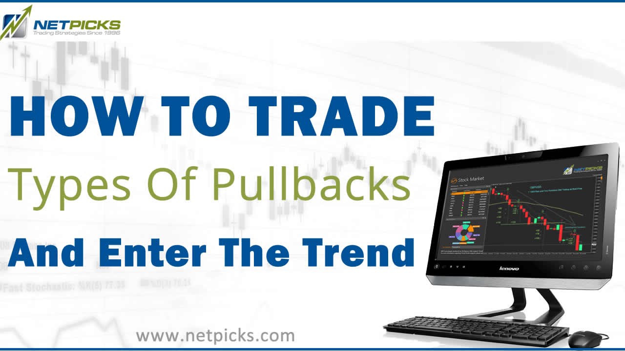 How To Trade Pullbacks
