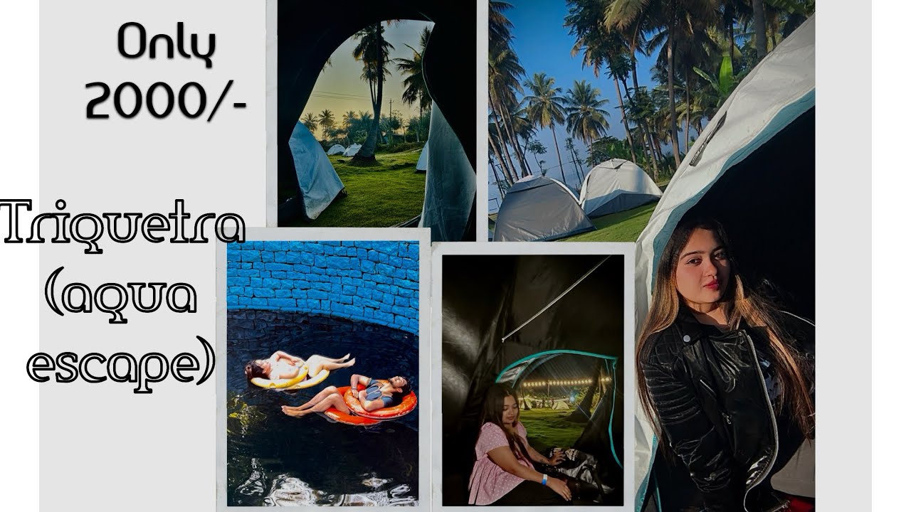 Near Bangalore 1 day trip in aqua escape 🏕️|| camping trip | 🏕️ | Triquetra (aqua escape) 
