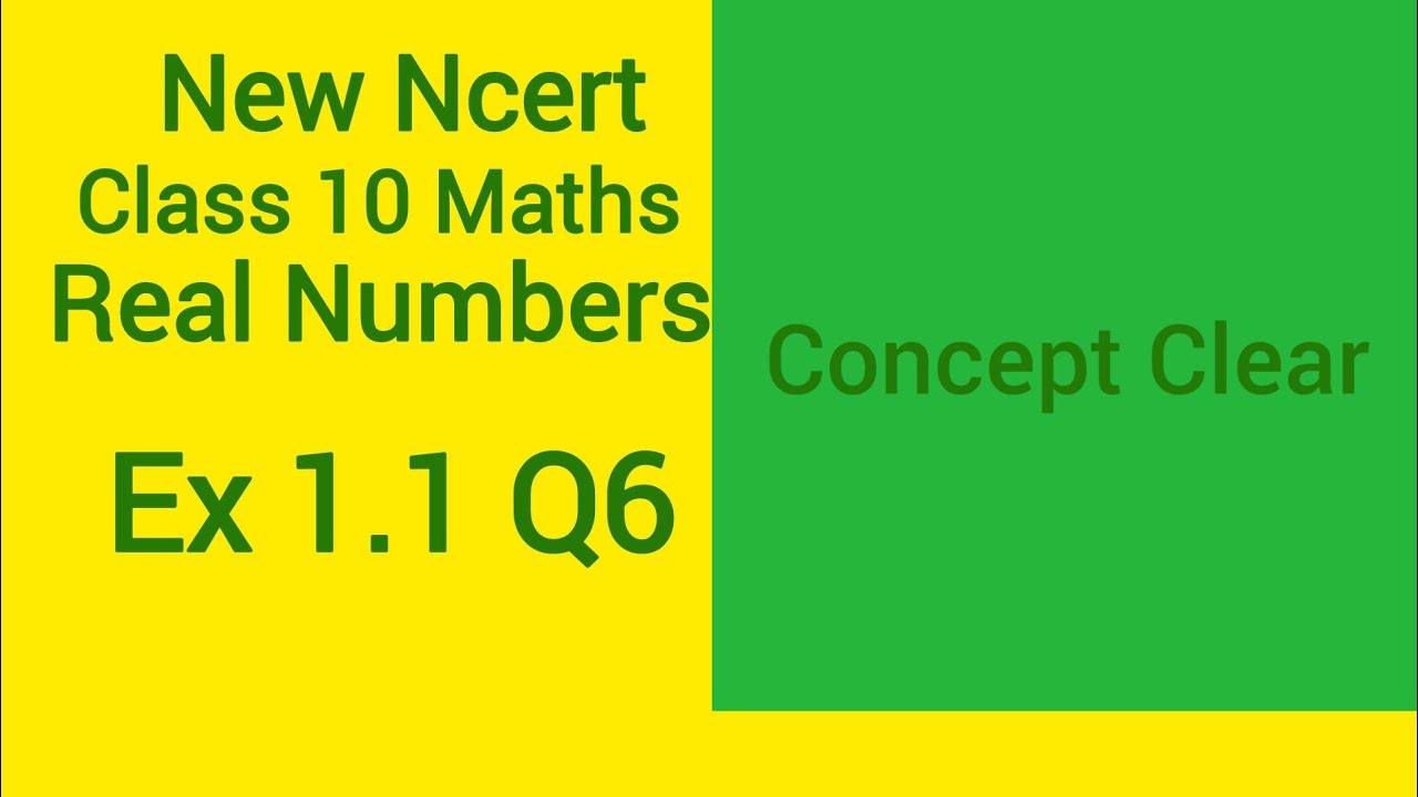 Class 10 Maths | Real Numbers | Ex 1.1 Q6 | New Ncert | Concept Clear