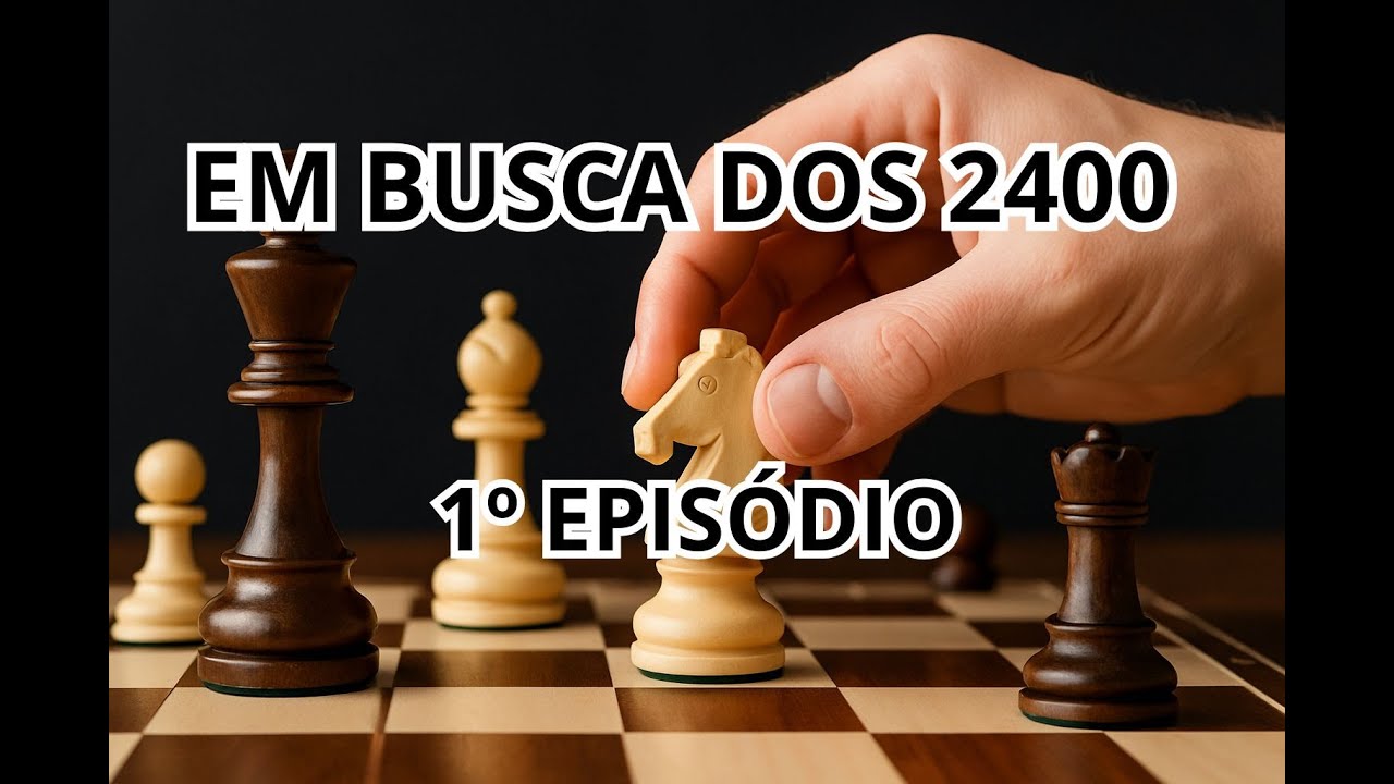 Em busca dos 2400 no chess.com