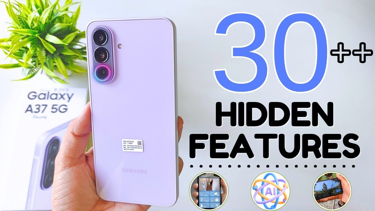 Советы и хитрости для Samsung Galaxy A37 5G | Скрытые функции Samsung Galaxy A37 5G: более 30 лучших