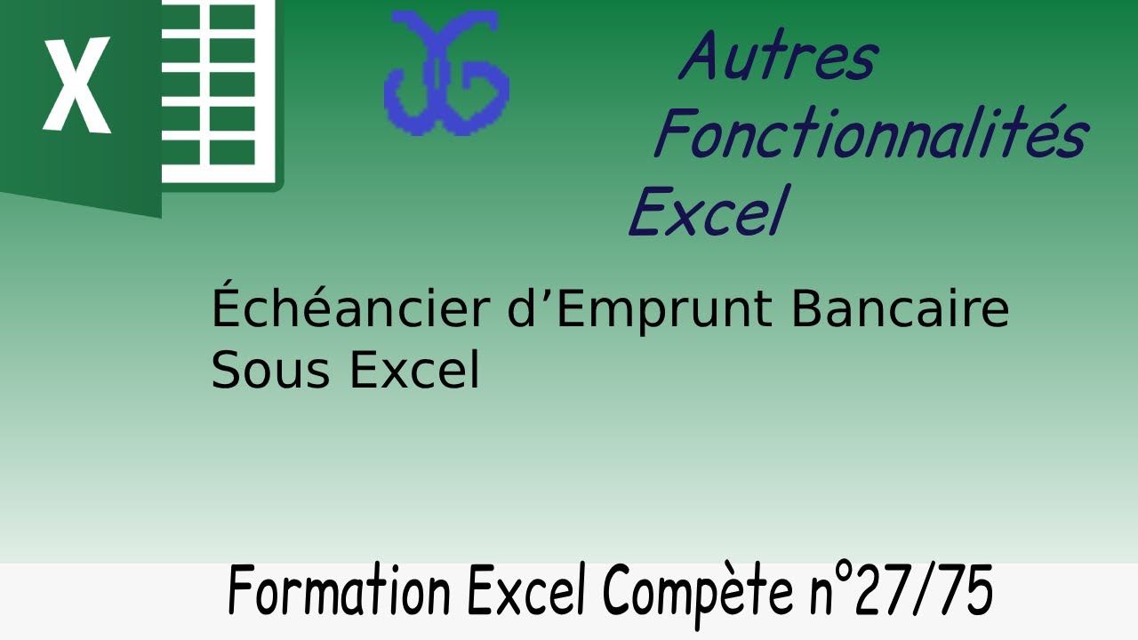 Élaborer soi-même son échéancier d’emprunt bancaire sous Excel