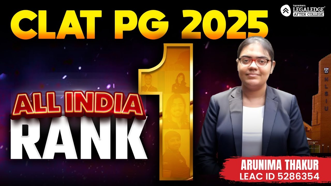 CLAT PG 2025 AIR 1: Arunima Thakur's Success Story | CLAT PG 2025 Topper Interview