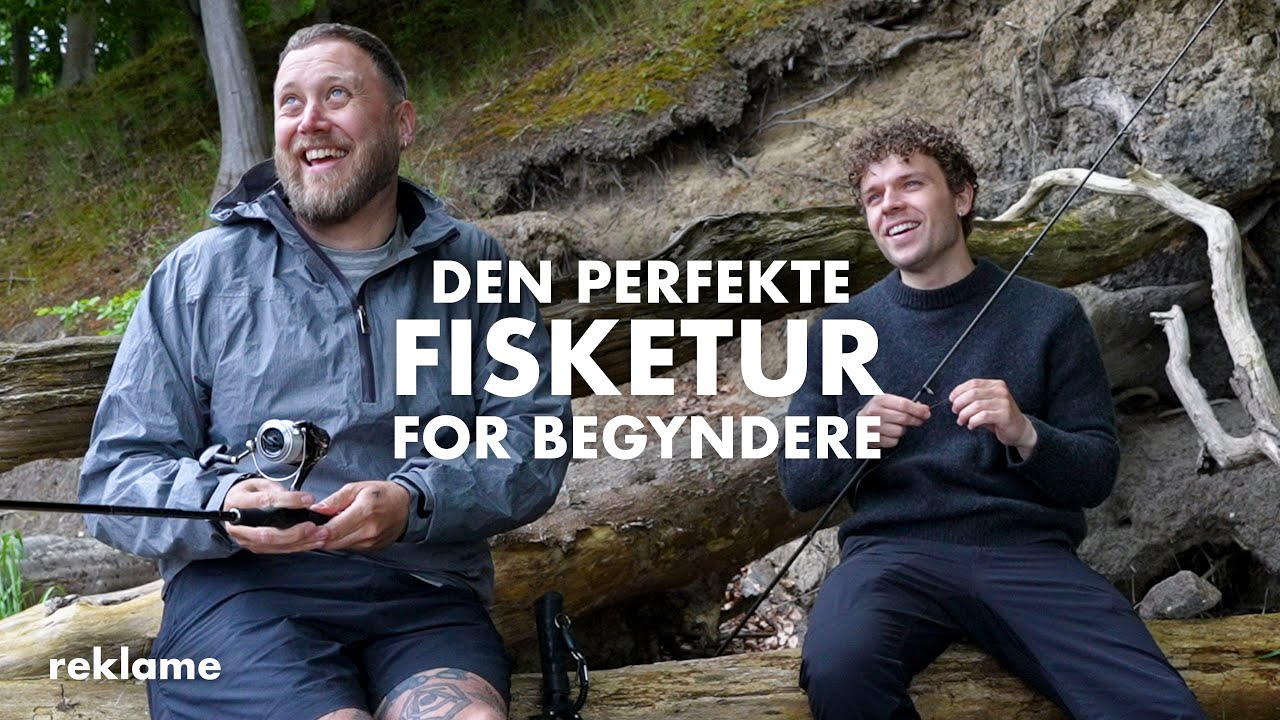 GUIDE TIL DIN F&Oslash;RSTE FISKETUR