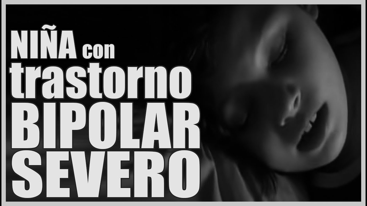 La NIÑA con el TRASTORNO BIPOLAR más SEVERO registrado CLÍNICAMENTE