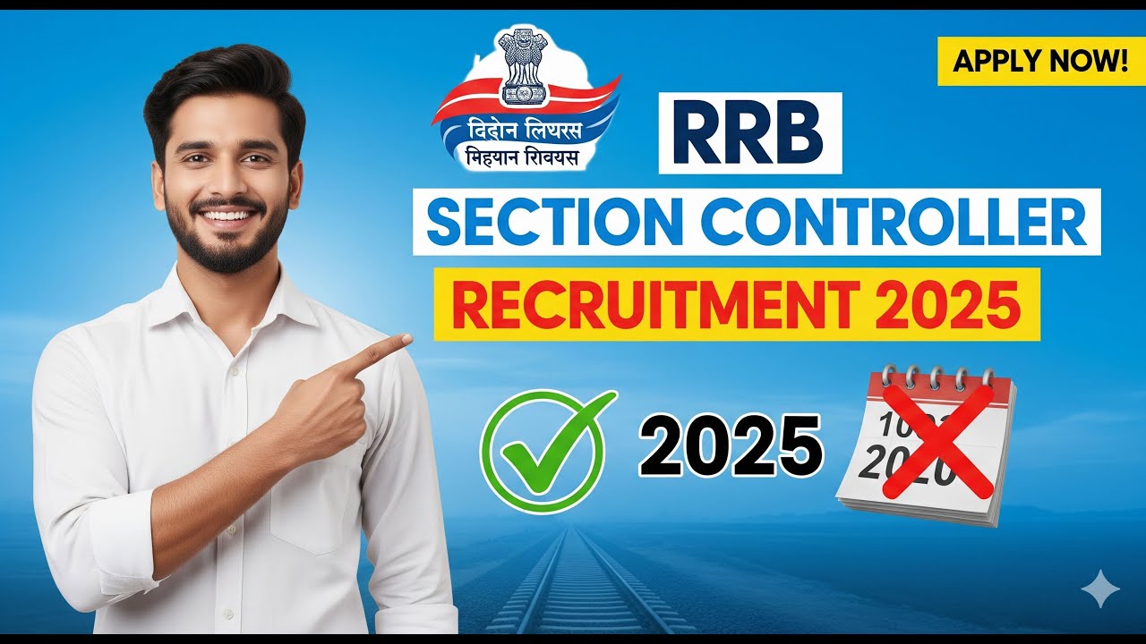 RRB Section Controller Recruitment 2025 | 368 Vacancies | Apply Online Now!