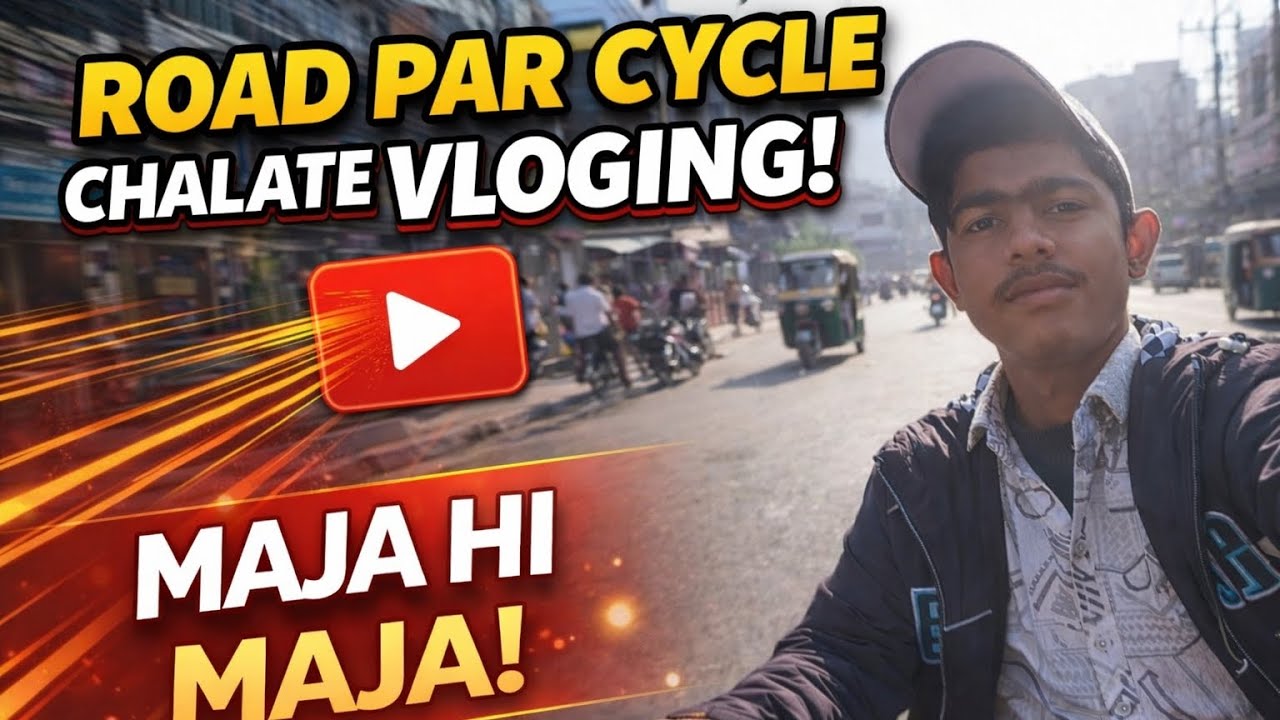 Road Par Cycle Chalate Huye Vloging 🚴🏻📷