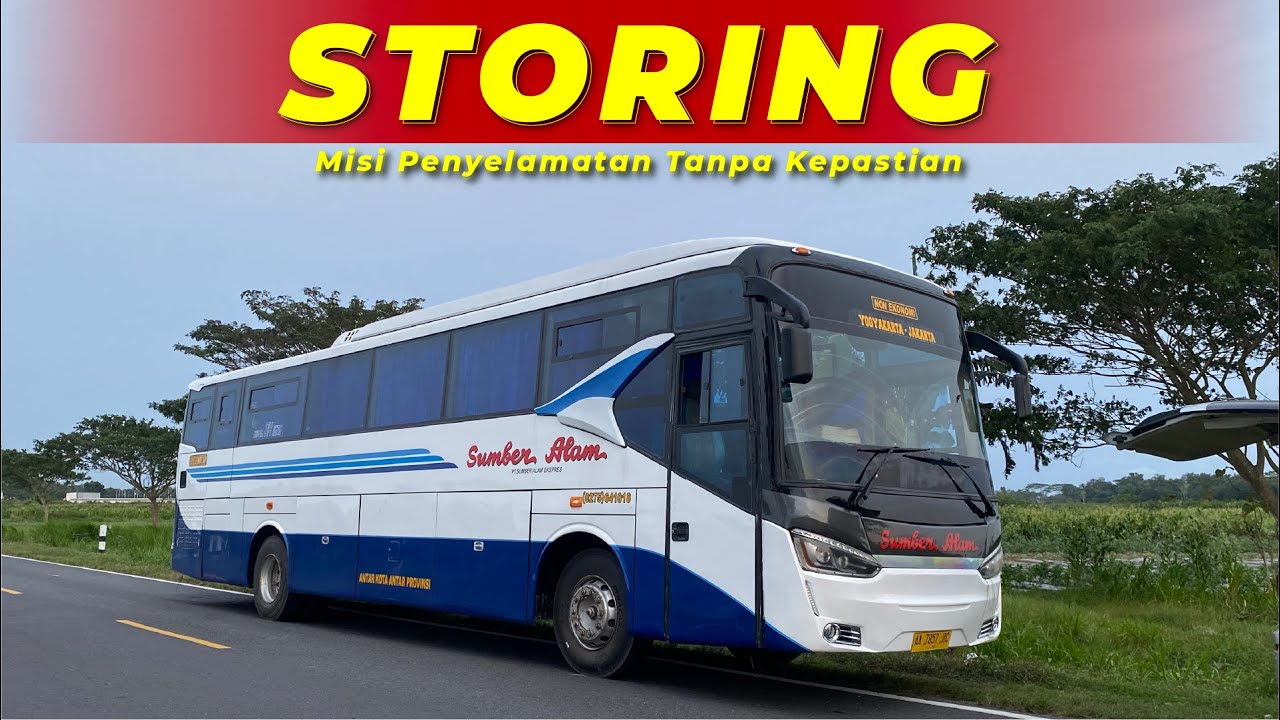 Panik ! Turun mesin di tengah jalan ! 😭 | Storing Bus Mogok