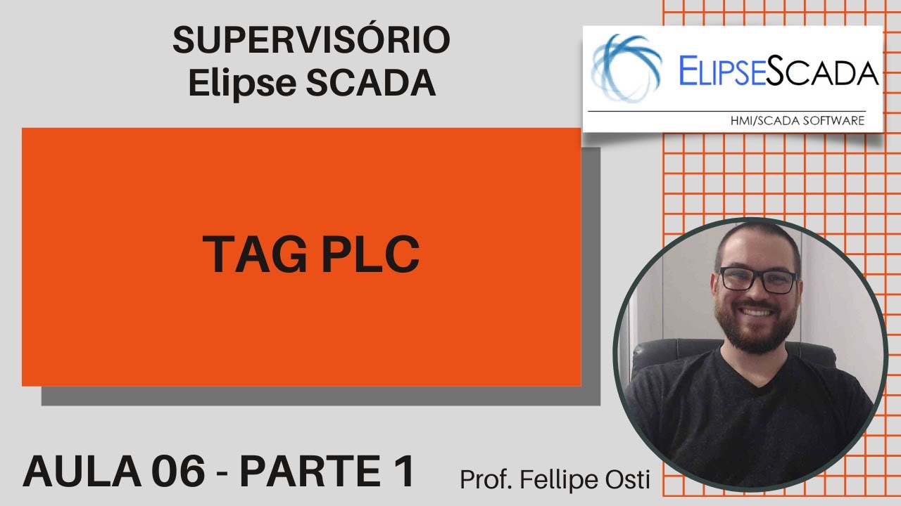 Elipse SCADA - Aula 06 - TAG PLC - PARTE 1